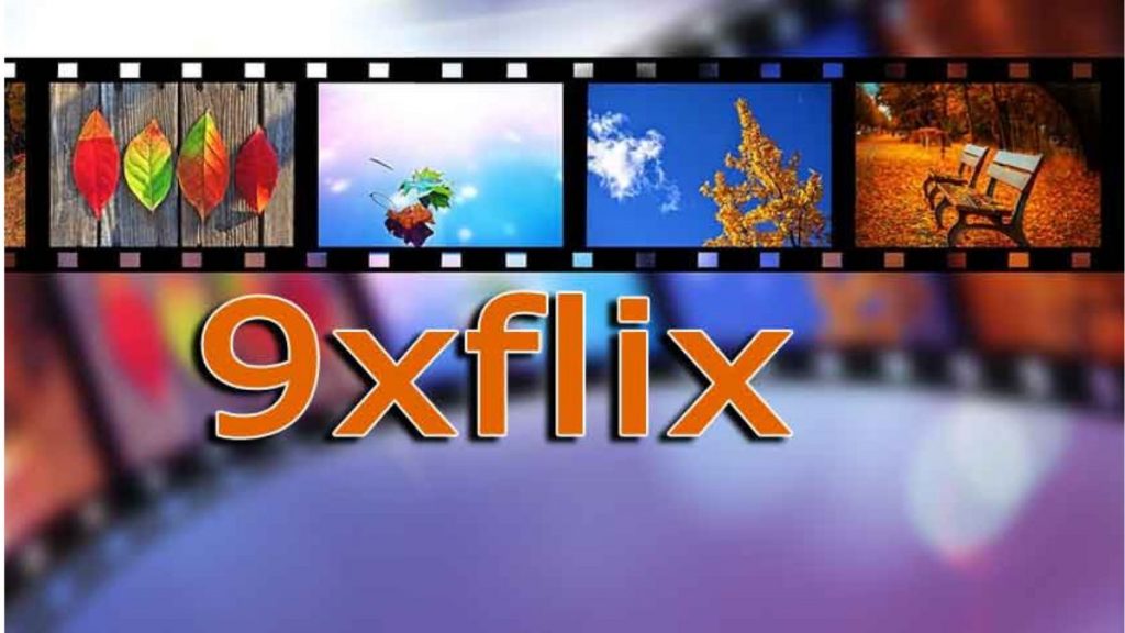 9xflix Movie: The Best Movie Streaming Service Out There