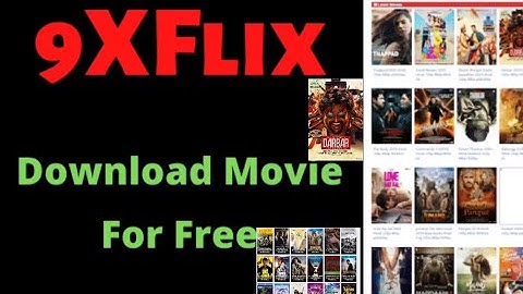 9xflix Movie: The Best Movie Streaming Service Out There