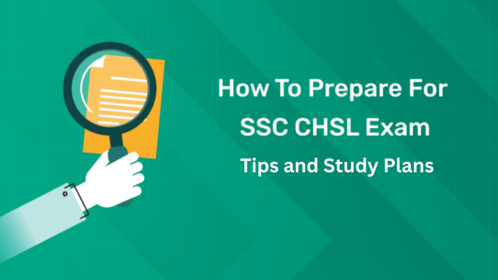 How to Prepare for SSC CHSL